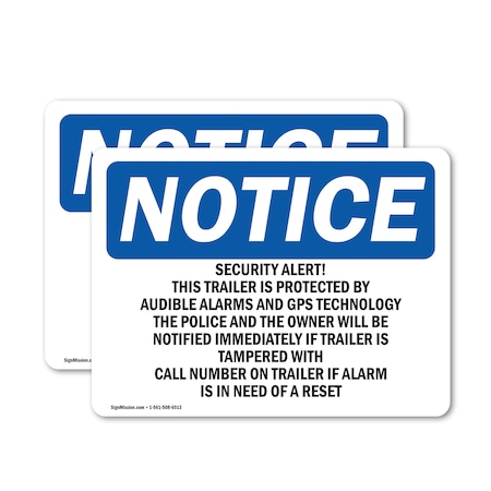 Signmission Security Alert! This Trailer Is Protected OSHA Notice Sign, Vinyl Decal, 10in W x 7in L, 2PK OS-2PACK-NS-D-710-L-18268